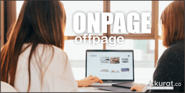 Mengupas Tuntas SEO: On-Page vs Off-Page - Strategi Menaklukkan Pencarian Online