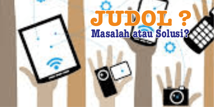 Judol: Masalah atau Solusi? Fenomena yang Mengguncang Dunia Pendidikan dan Kreativitas Digital